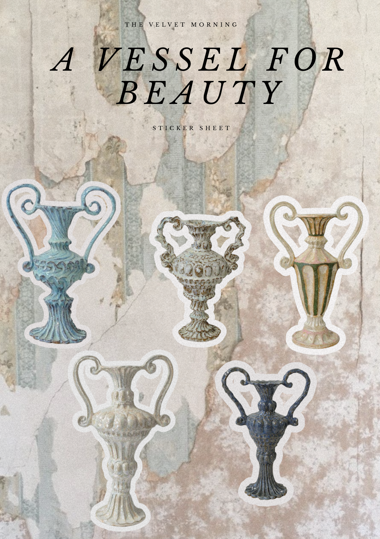 A Vessel for Beauty — Sticker Sheet
